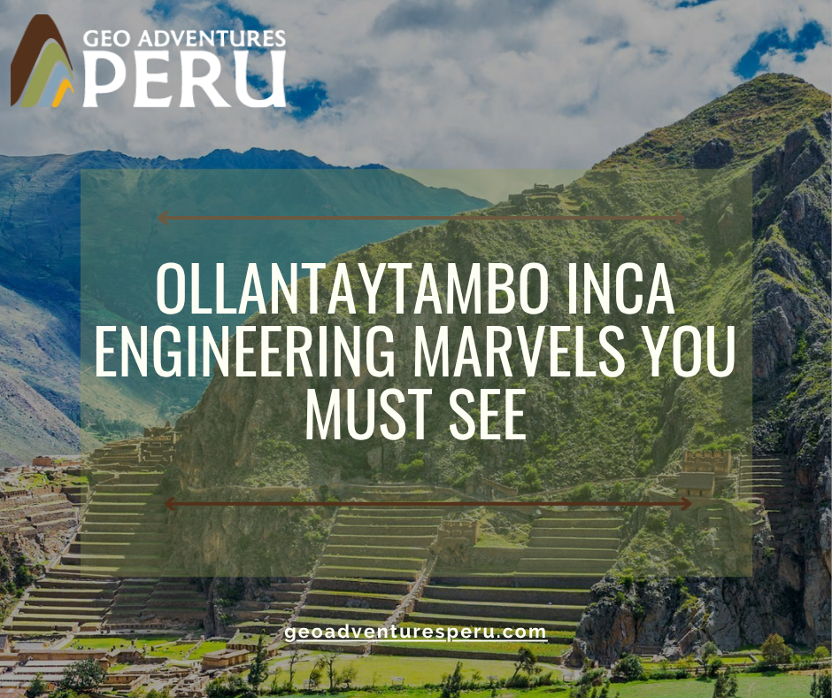 Ollantaytambo Inca Engineering Marvels