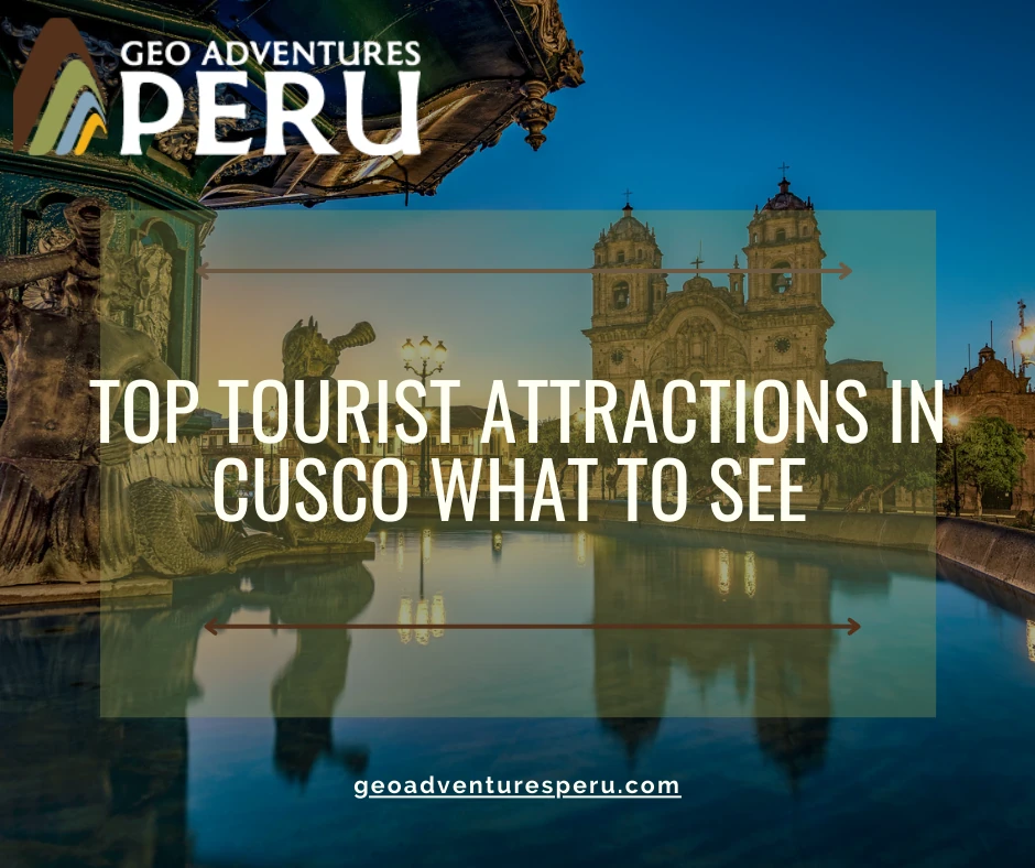 Tourist Attractions in Cusco
