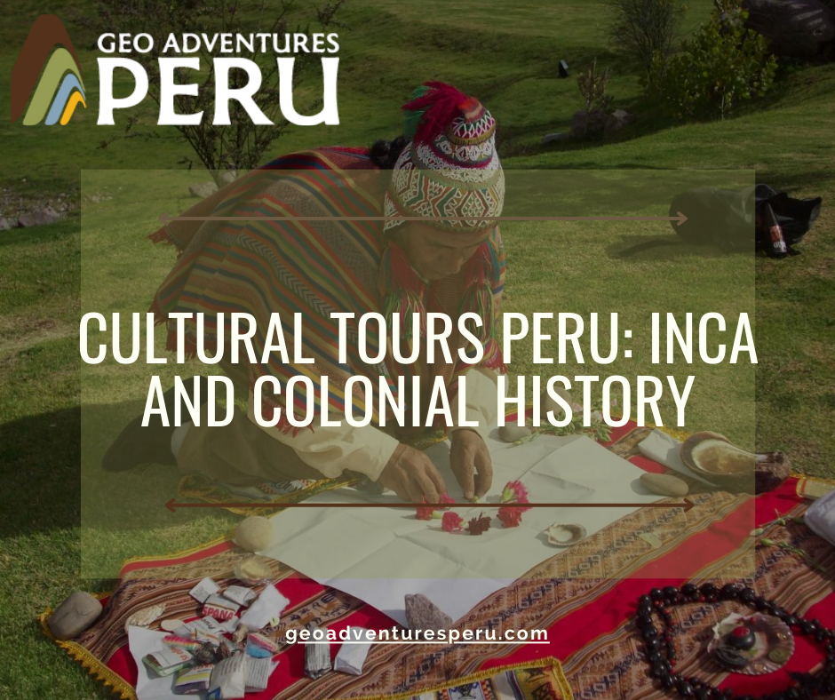 Cultural Tours Peru