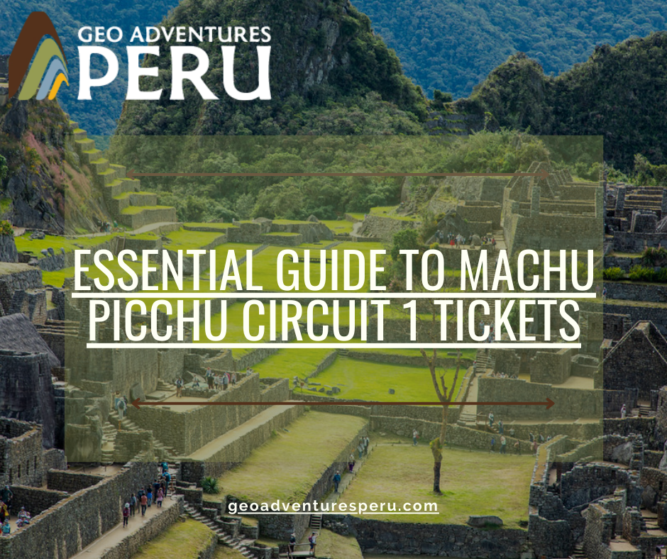 Machu Picchu Circuit 1 Tickets