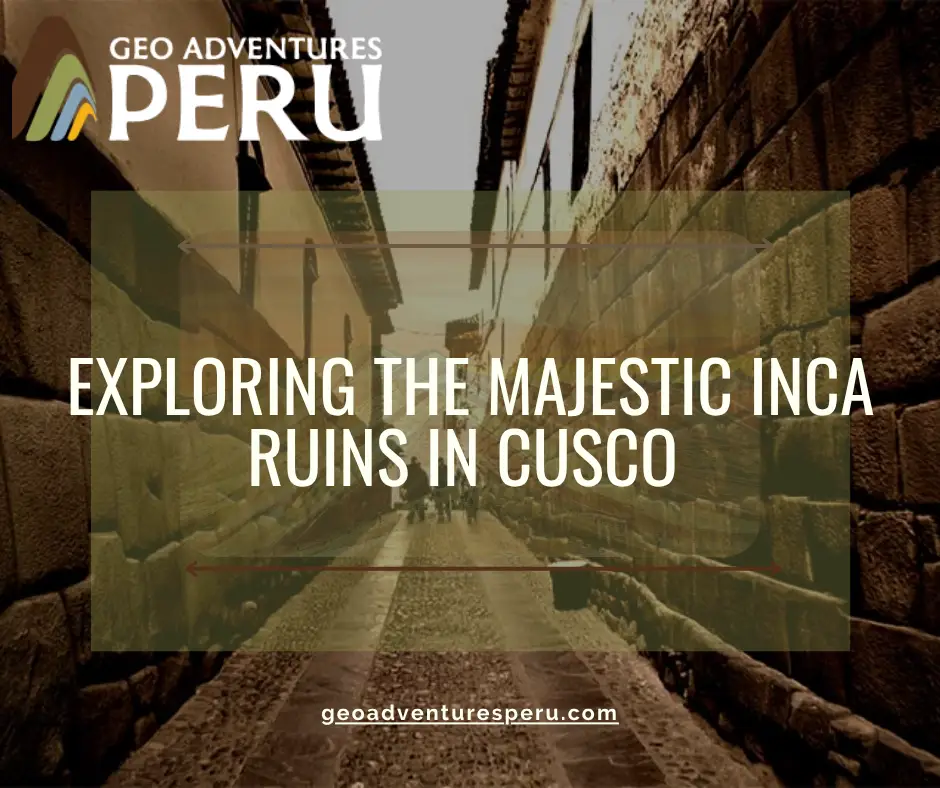 inca ruins in cusco