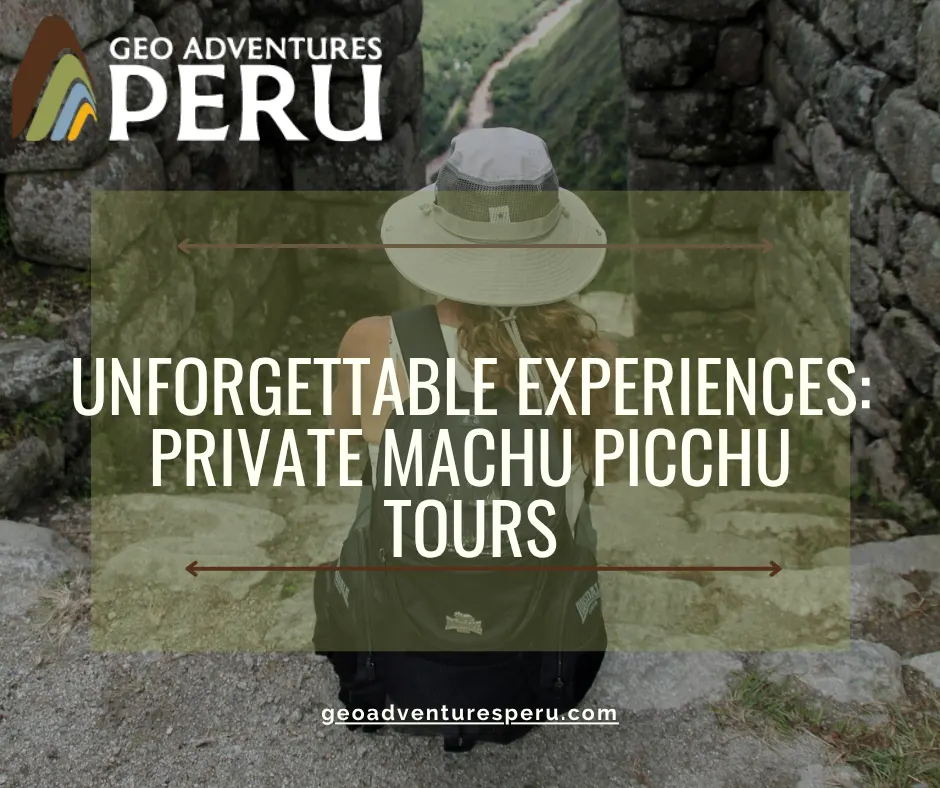 machu picchu private tours